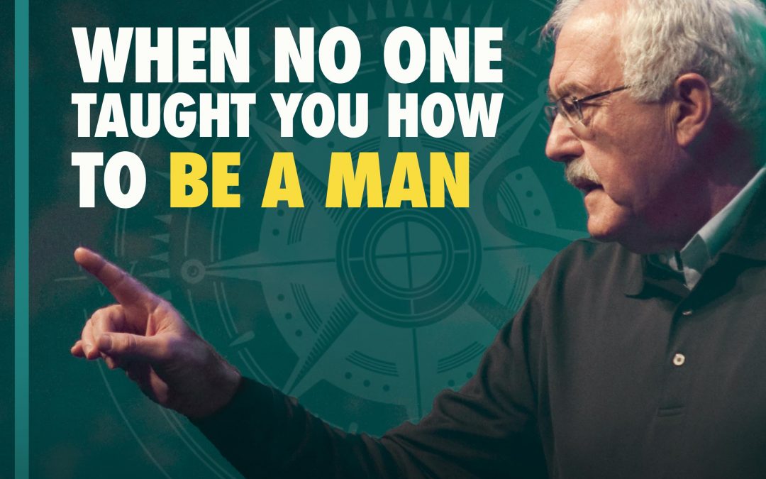 When No One Taught You How to Be a Man