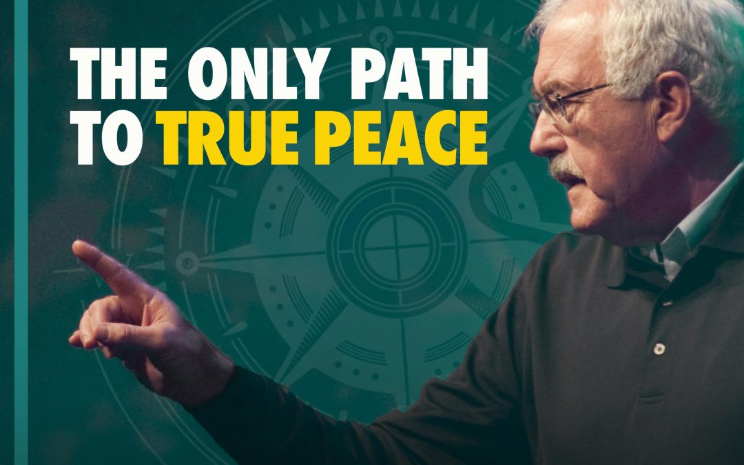 The Only Path To True Peace
