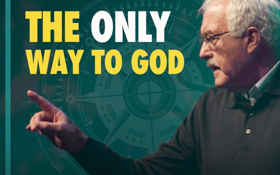 # 12 – The Only Way to God