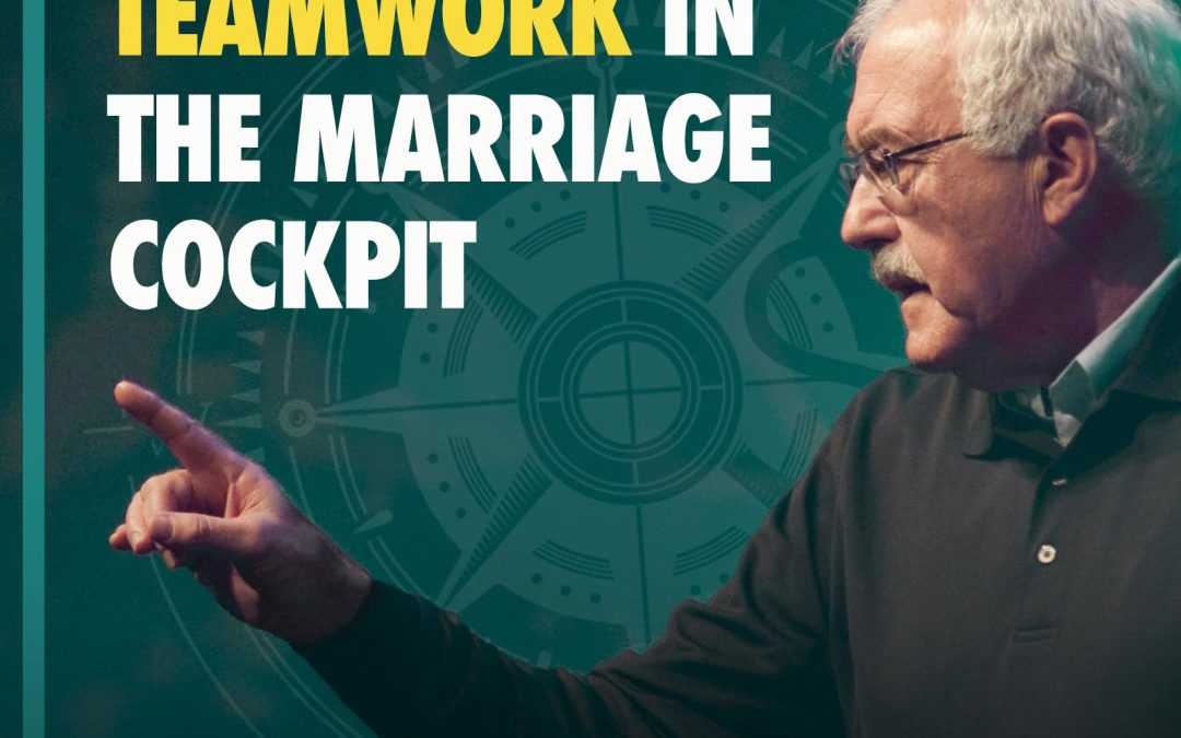 #19 Teamwork in the Marriage Cockpit