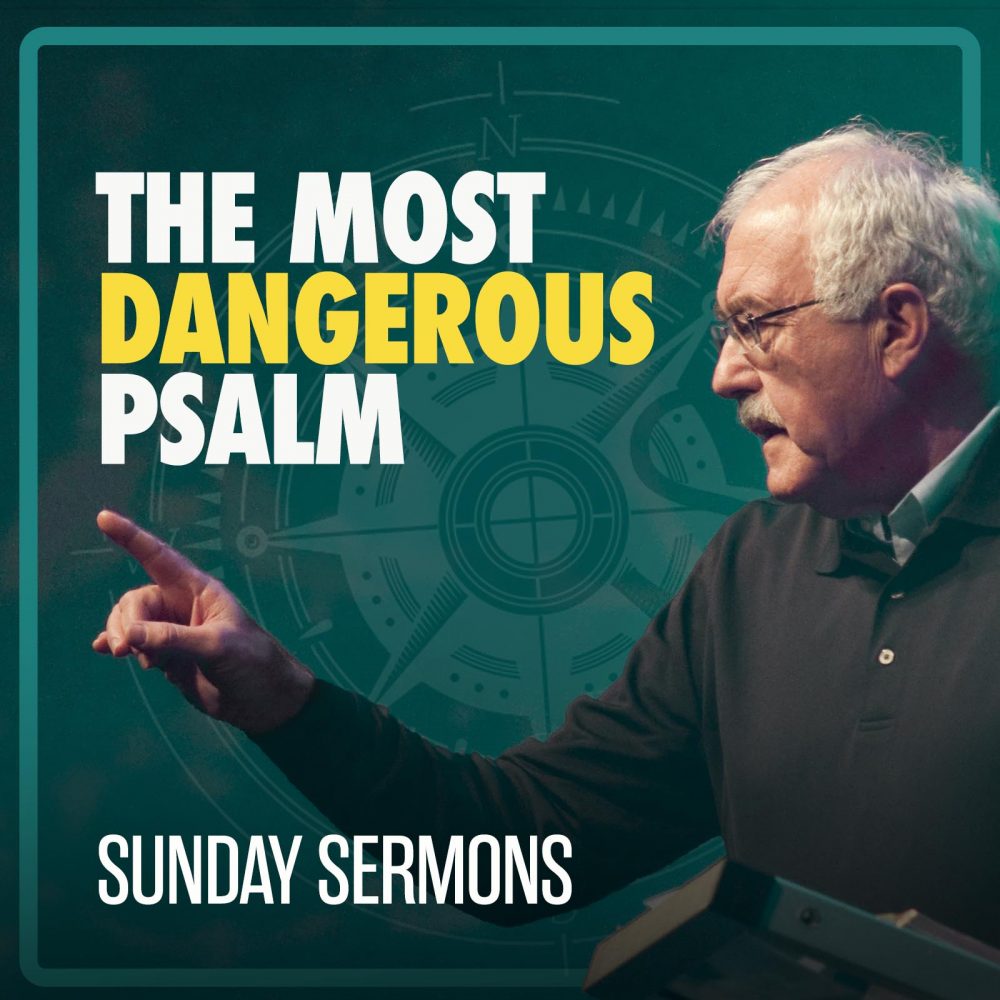 # 27 - The Most Dangerous Psalm