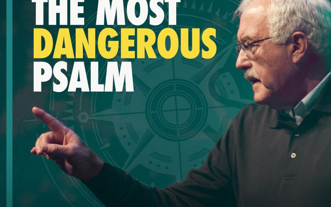 # 27 – The Most Dangerous Psalm